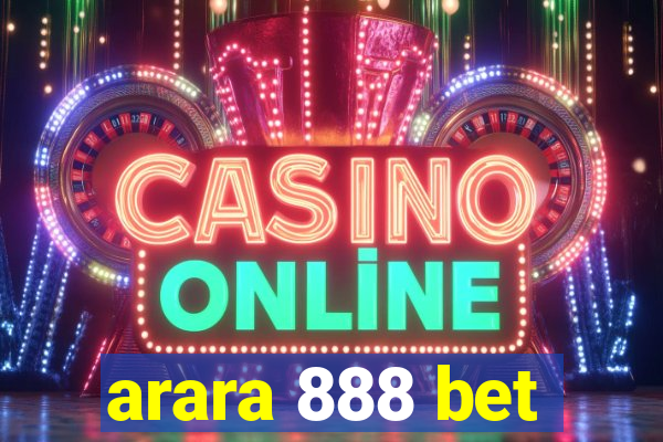 arara 888 bet